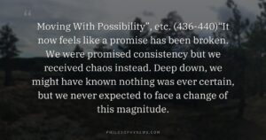 Moving With Possibility”, etc. (436-440)“It now feels like a promise has been broken. We were promised consistency but we received…