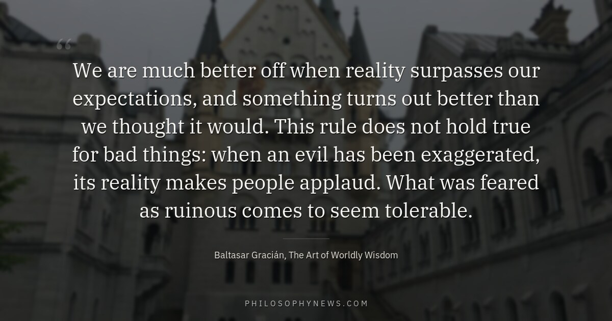 We are much better off when reality surpasses our expectations, and something turns out better than we thought it would.…
